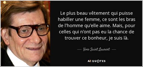 citation yves saint laurent le plus beau vetement|yves saint laurent phrases.